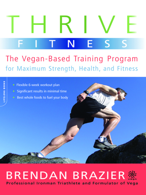Title details for Thrive Fitness by Brendan Brazier - Available